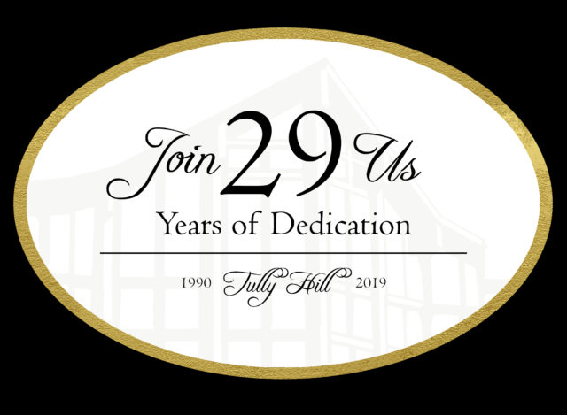 Tully Hill Foundation 29th Anniversary Celebratory Dinner